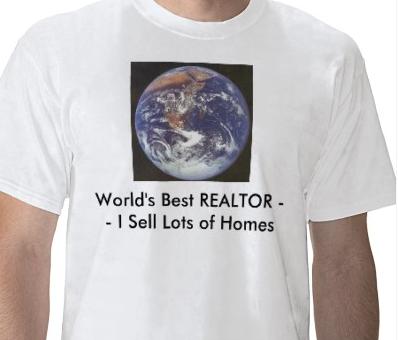 World's Best REALTOR - I Sell Lots of Homes